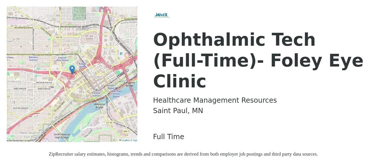 Healthcare Management Resources job posting for a Ophthalmic Tech (Full-Time)- Foley Eye Clinic in Saint Paul, MN with a salary of $19 to $25 Hourly with a map of Saint Paul location.