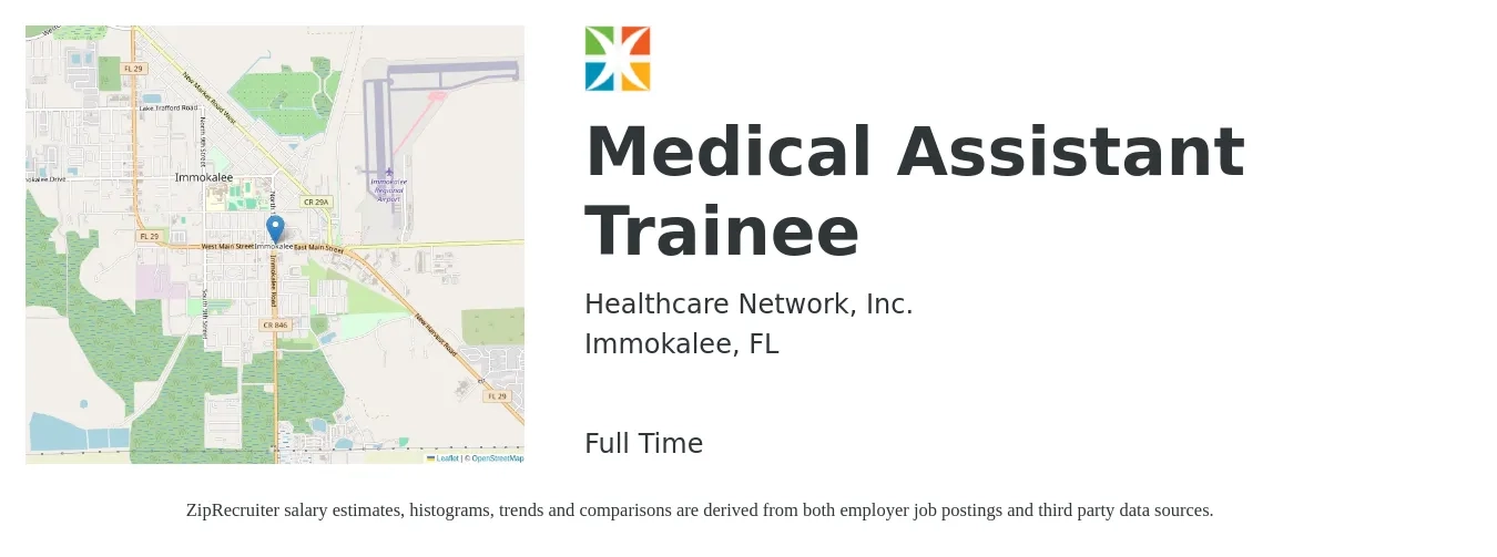Healthcare Network job posting for a Medical Assistant Trainee in Immokalee, FL with a salary of $16 to $20 Hourly with a map of Immokalee location.