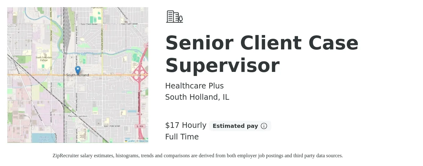 Healthcare Plus job posting for a Senior Client Case Supervisor in South Holland, IL with a salary of $46,300 to $107,800 Yearly with a map of South Holland location.