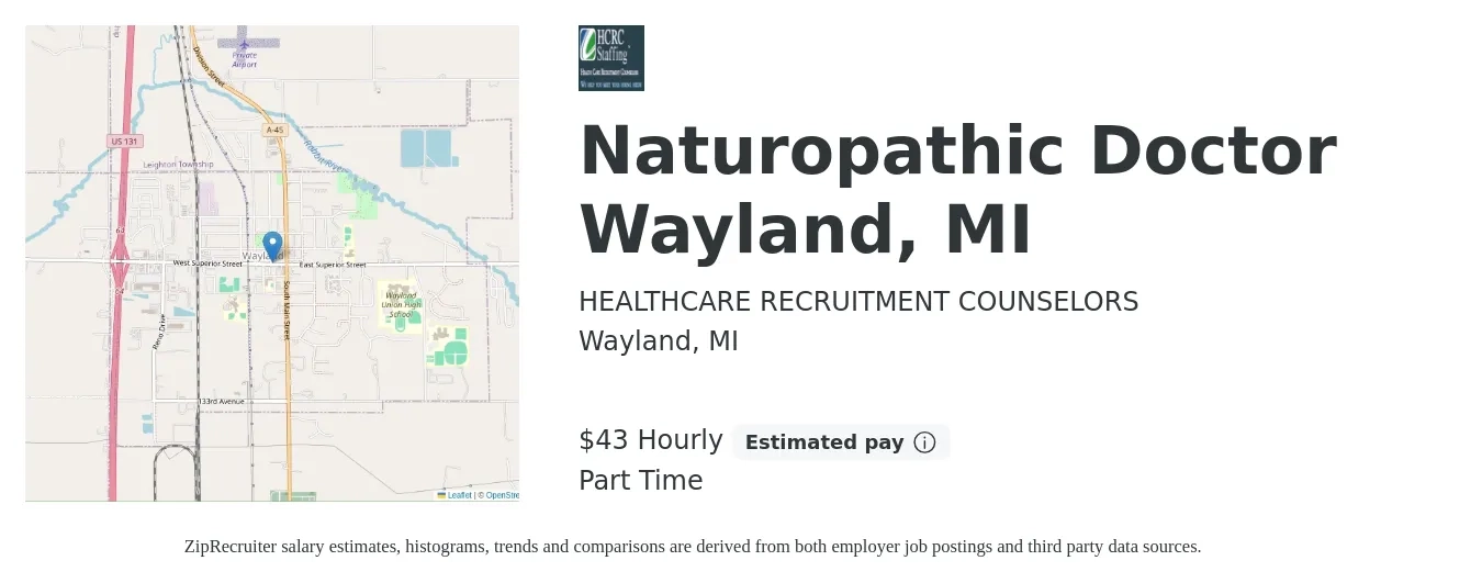 HEALTHCARE RECRUITMENT COUNSELORS job posting for a Naturopathic Doctor Wayland, MI in Wayland, MI with a salary of $45 Hourly with a map of Wayland location.