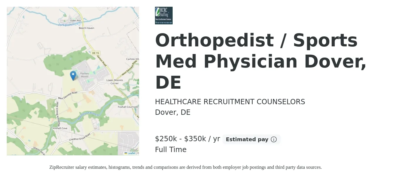 HEALTHCARE RECRUITMENT COUNSELORS job posting for a Orthopedist / Sports Med Physician Dover, DE in Dover, DE with a salary of $250,000 to $350,000 Yearly with a map of Dover location.