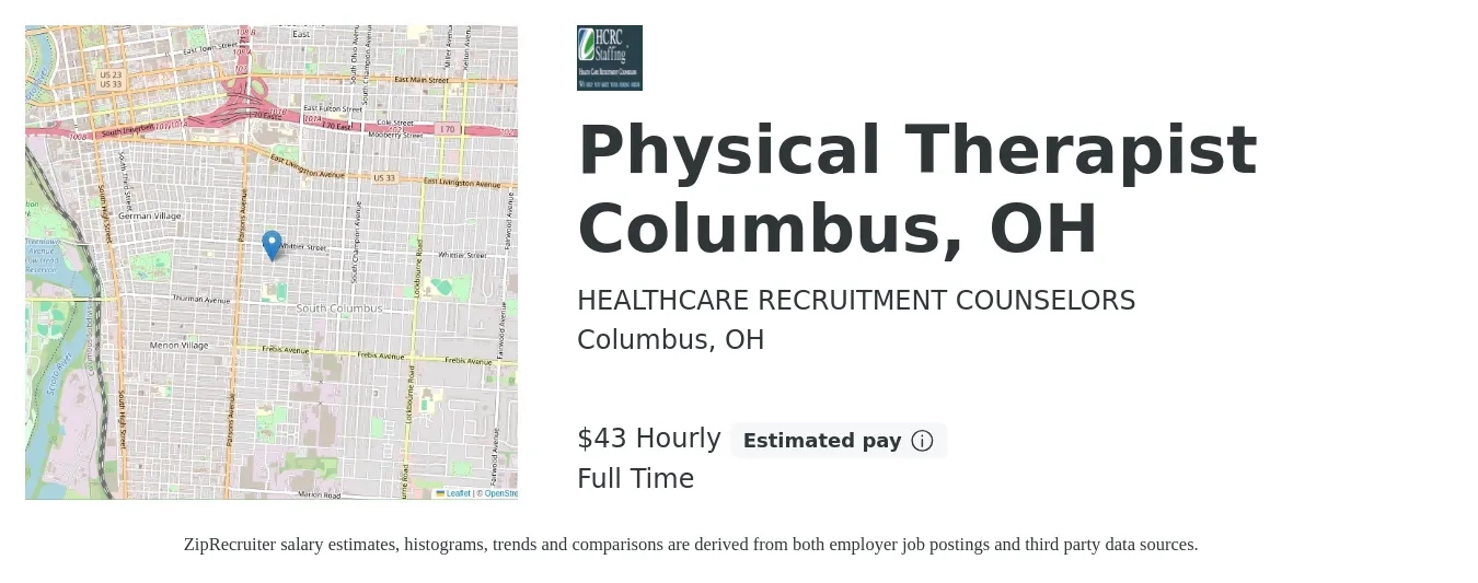HEALTHCARE RECRUITMENT COUNSELORS job posting for a Physical Therapist Columbus, OH in Columbus, OH with a salary of $45 Hourly with a map of Columbus location.