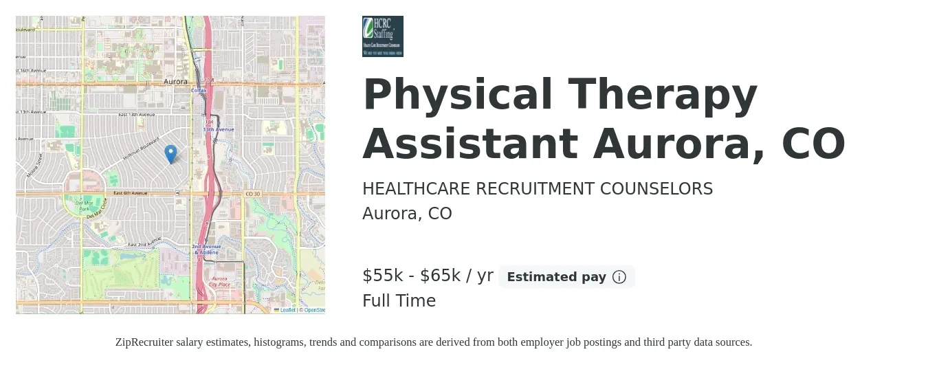 HEALTHCARE RECRUITMENT COUNSELORS job posting for a Physical Therapy Assistant Aurora, CO in Aurora, CO with a salary of $55,000 to $65,000 Yearly with a map of Aurora location.