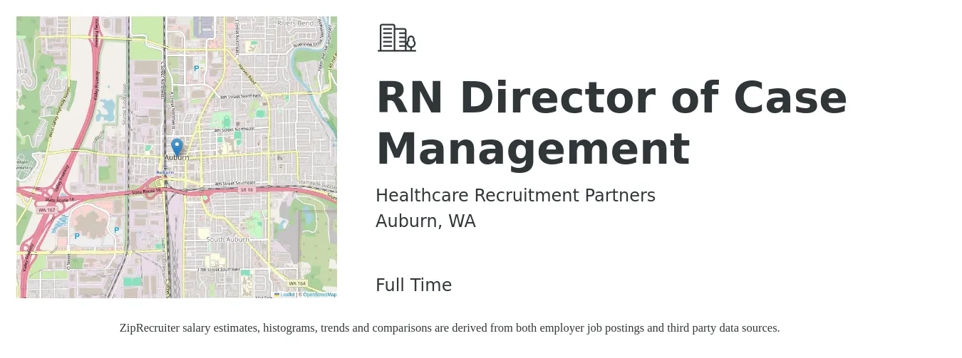 Healthcare Recruitment Partners job posting for a RN Director of Case Management in Auburn, WA with a salary of $107,000 to $154,500 Yearly with a map of Auburn location.