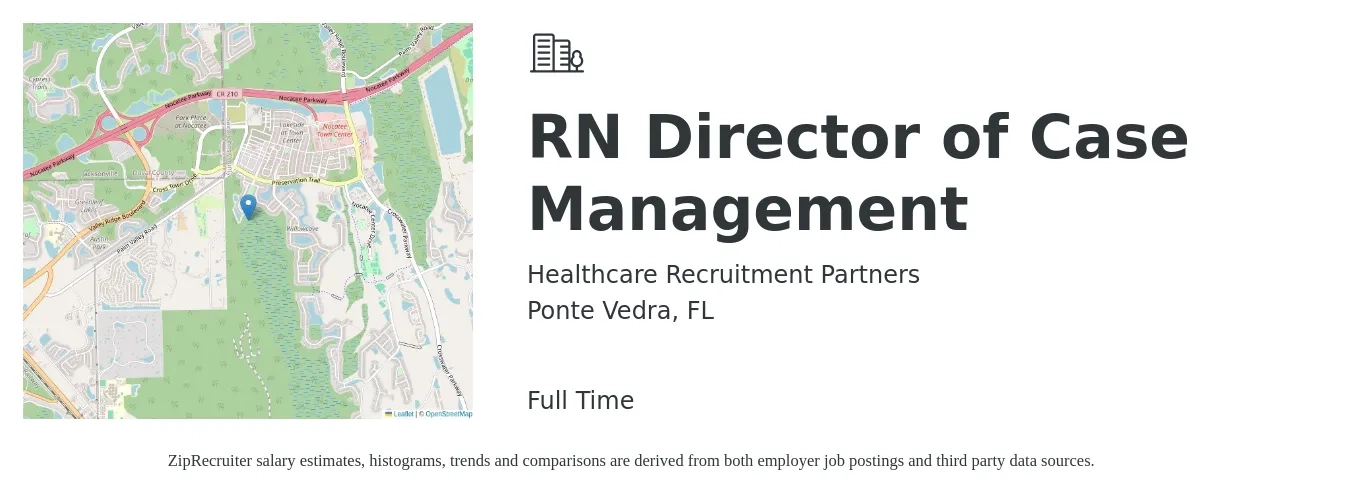 Healthcare Recruitment Partners job posting for a RN Director of Case Management in Ponte Vedra, FL with a salary of $89,400 to $129,000 Yearly with a map of Ponte Vedra location.