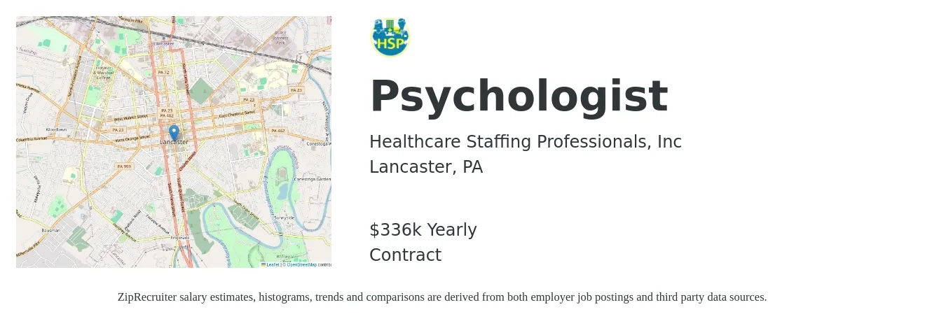 Healthcare Staffing Professionals, Inc job posting for a Psychologist in Lancaster, PA with a salary of $336,960 Yearly with a map of Lancaster location.