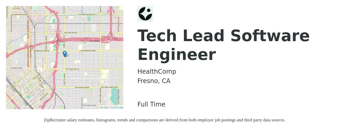 HealthComp job posting for a Tech Lead Software Engineer in Fresno, CA with a salary of $120,100 to $167,300 Yearly with a map of Fresno location.