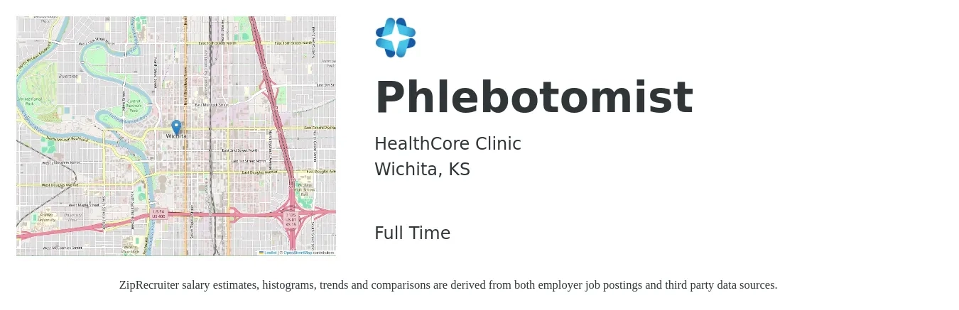 HealthCore Clinic job posting for a Phlebotomist in Wichita, KS with a salary of $15 to $19 Hourly with a map of Wichita location.