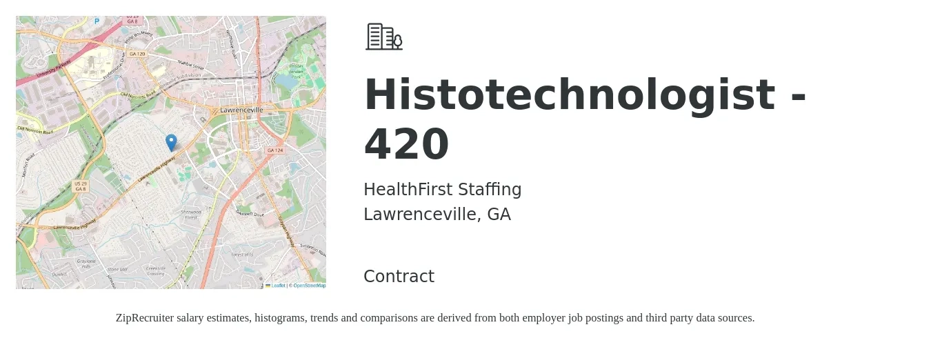 HealthFirst Staffing job posting for a Histotechnologist - 420 in Lawrenceville, GA with a salary of $26 to $40 Hourly with a map of Lawrenceville location.