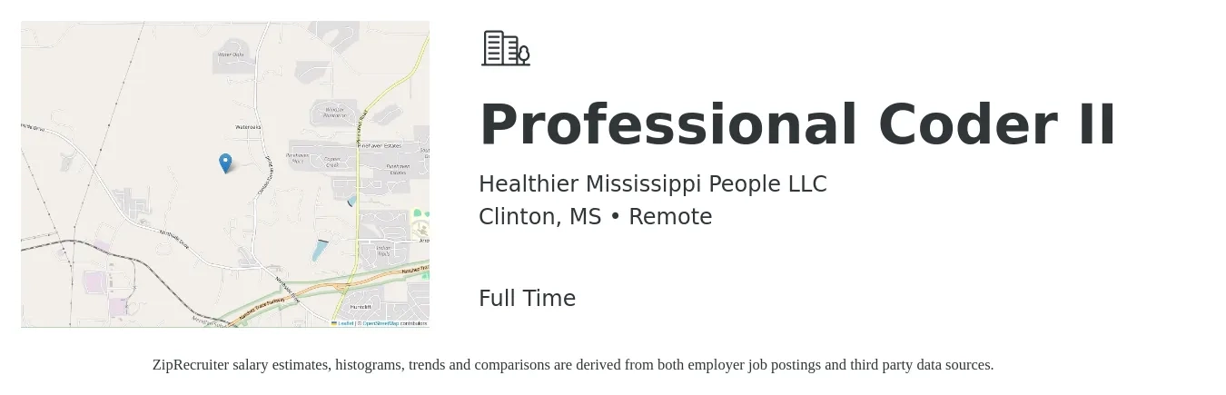 Healthier Mississippi People LLC job posting for a Professional Coder II in Clinton, MS with a salary of $16 to $22 Hourly with a map of Clinton location.
