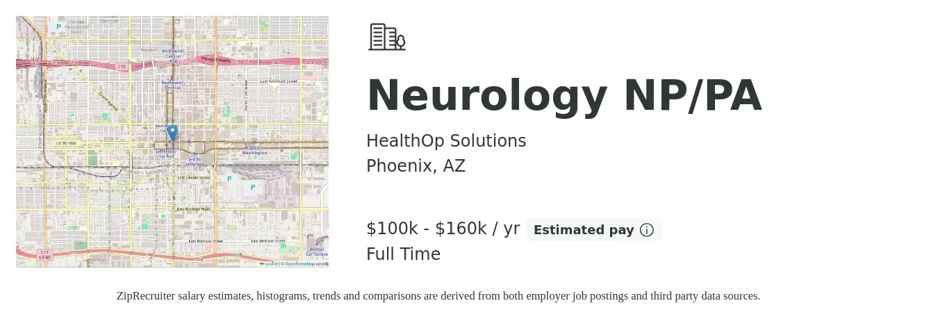 HealthOp Solutions job posting for a Neurology NP/PA in Phoenix, AZ with a salary of $100,000 to $160,000 Yearly with a map of Phoenix location.