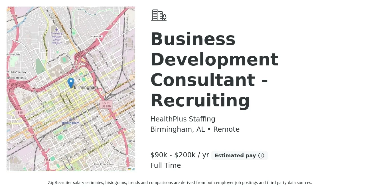 HealthPlus Staffing job posting for a Business Development Consultant - Recruiting in Birmingham, AL with a salary of $90,000 to $200,000 Yearly with a map of Birmingham location.