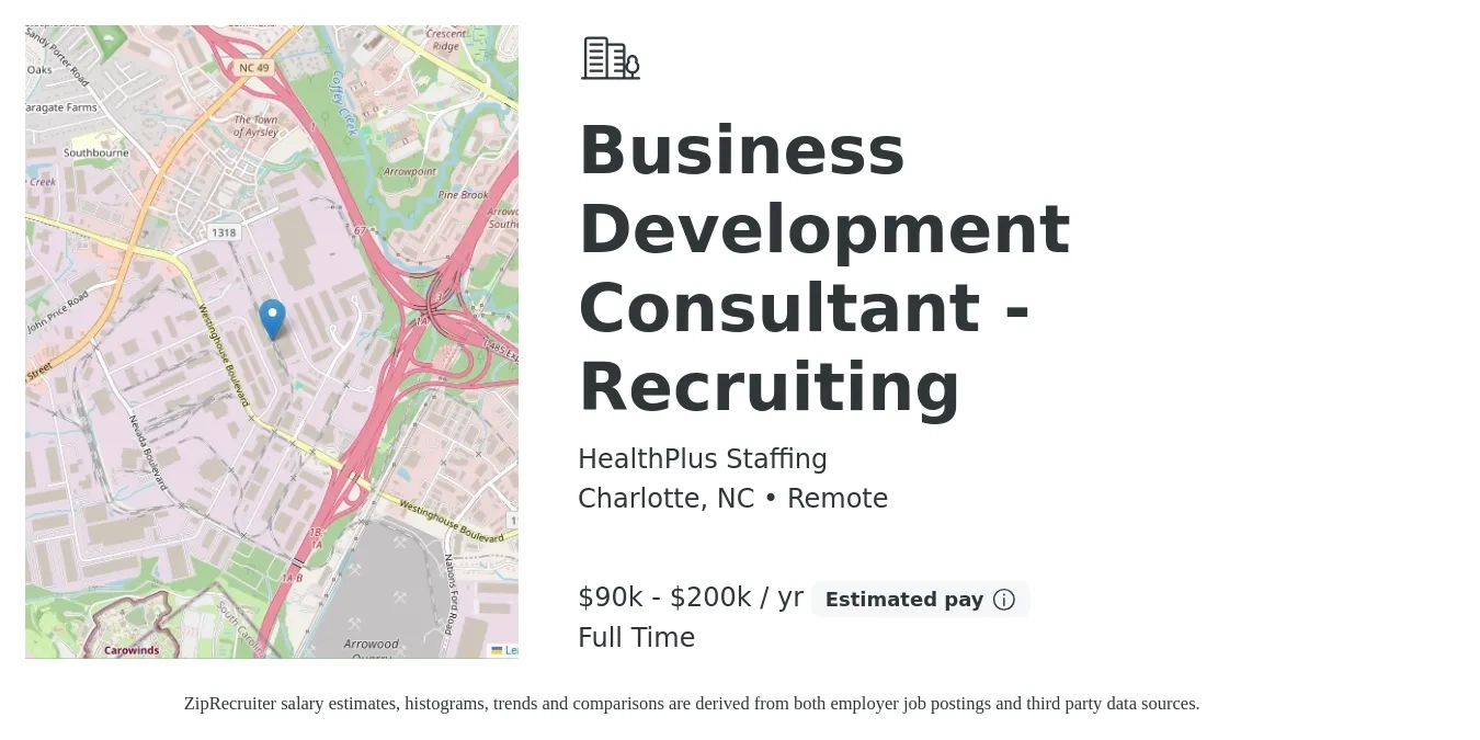 HealthPlus Staffing job posting for a Business Development Consultant - Recruiting in Charlotte, NC with a salary of $90,000 to $200,000 Yearly with a map of Charlotte location.