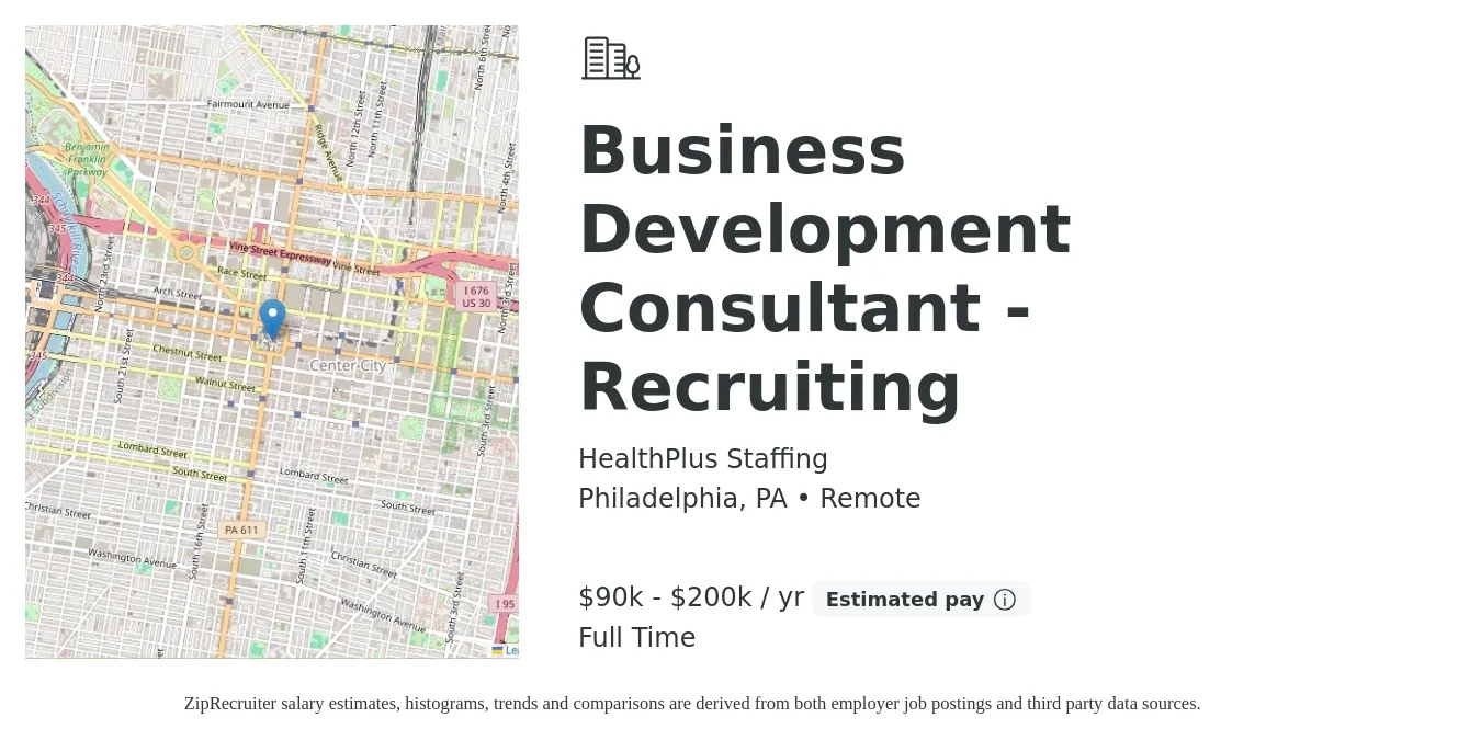 HealthPlus Staffing job posting for a Business Development Consultant - Recruiting in Philadelphia, PA with a salary of $90,000 to $200,000 Yearly with a map of Philadelphia location.