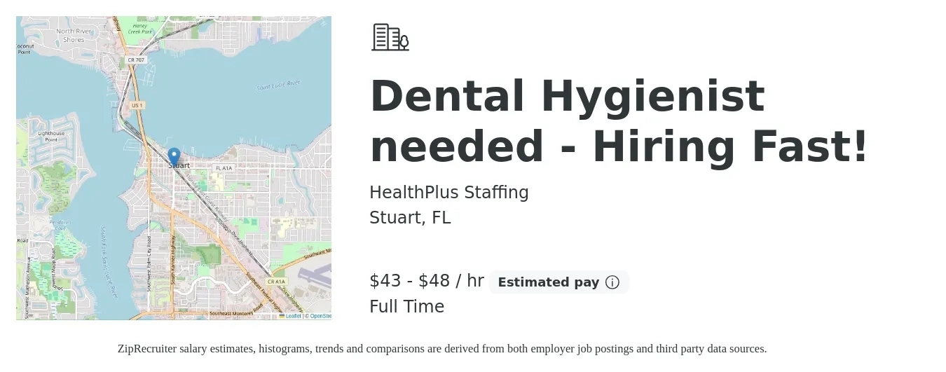 HealthPlus Staffing job posting for a Dental Hygienist needed - Hiring Fast! in Stuart, FL with a salary of $45 to $50 Hourly with a map of Stuart location.