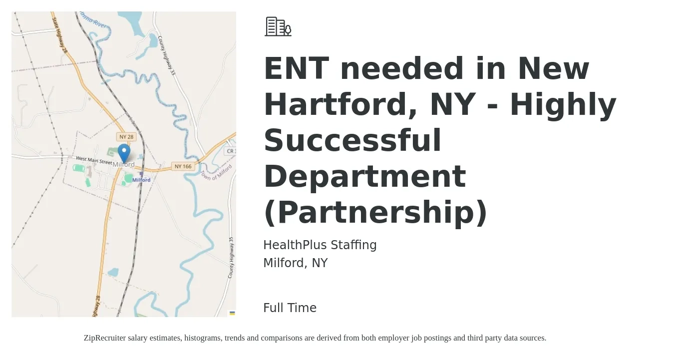 HealthPlus Staffing job posting for a ENT needed in New Hartford, NY - Highly Successful Department (Partnership) in Milford, NY with a salary of $340,400 to $379,700 Yearly with a map of Milford location.