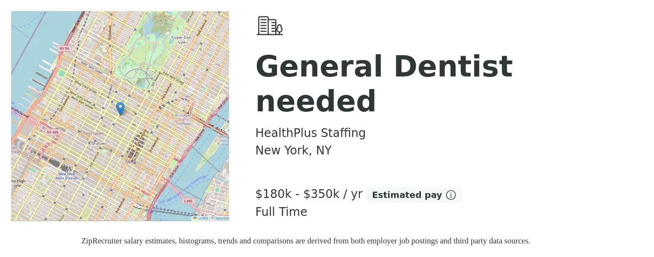 HealthPlus Staffing job posting for a General Dentist needed in New York, NY with a salary of $180,000 to $350,000 Yearly with a map of New York location.