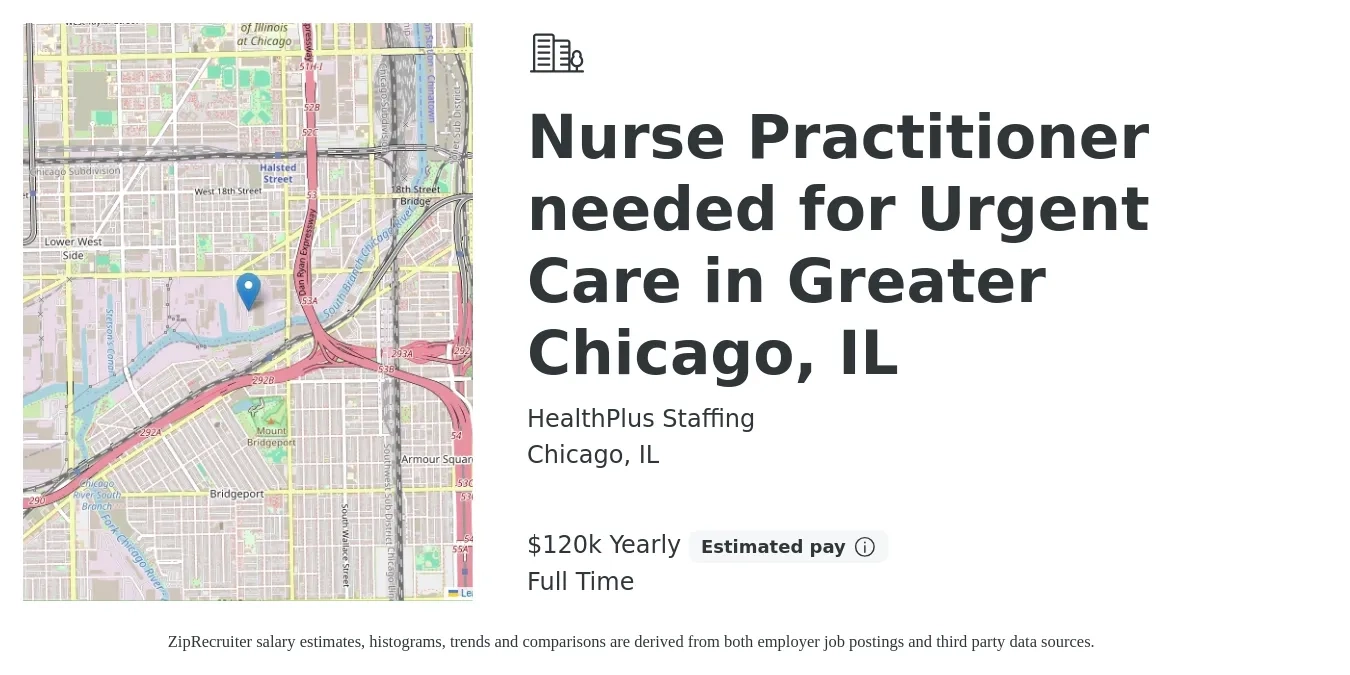HealthPlus Staffing job posting for a Nurse Practitioner needed for Urgent Care in Greater Chicago, IL in Chicago, IL with a salary of $120,000 Yearly with a map of Chicago location.