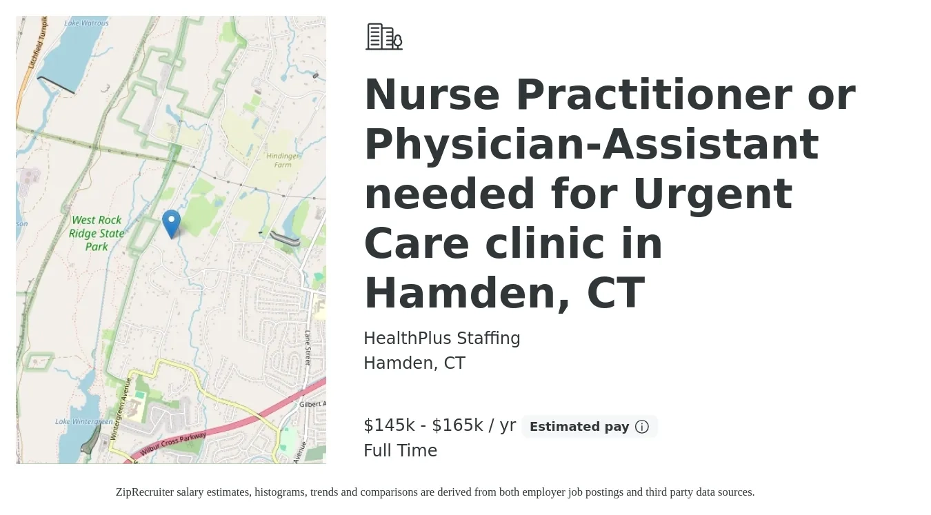 HealthPlus Staffing job posting for a Nurse Practitioner or Physician-Assistant needed for Urgent Care clinic in Hamden, CT in Hamden, CT with a salary of $145,000 to $165,000 Yearly with a map of Hamden location.