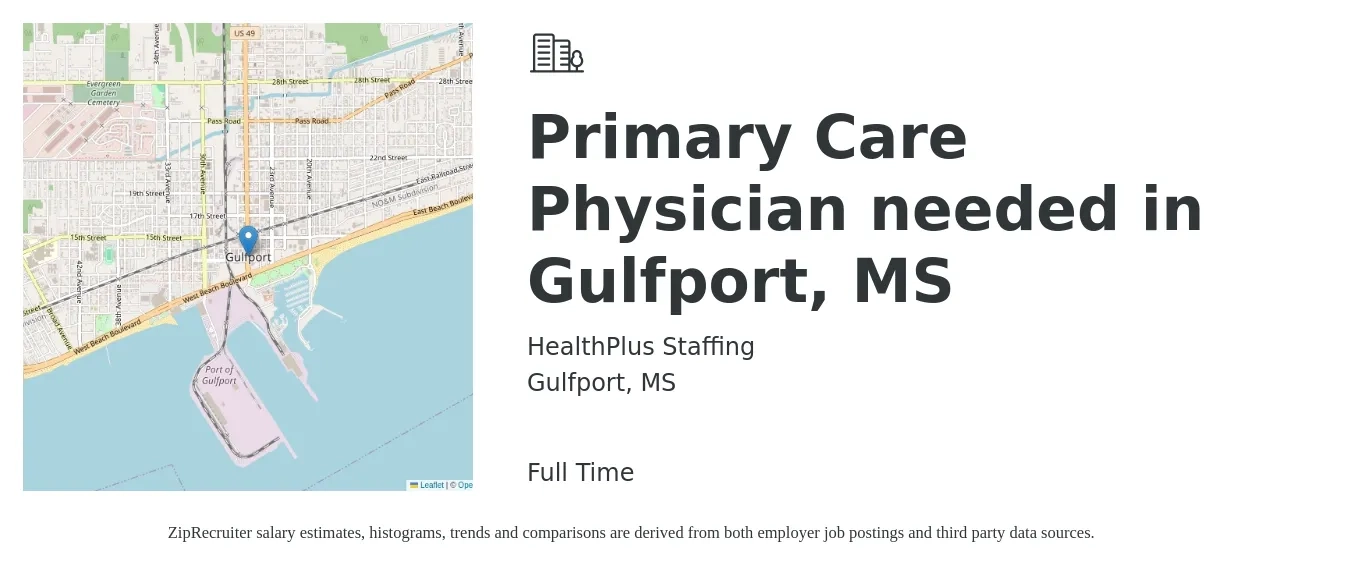HealthPlus Staffing job posting for a Primary Care Physician needed in Gulfport, MS in Gulfport, MS with a salary of $189,000 to $243,300 Yearly with a map of Gulfport location.