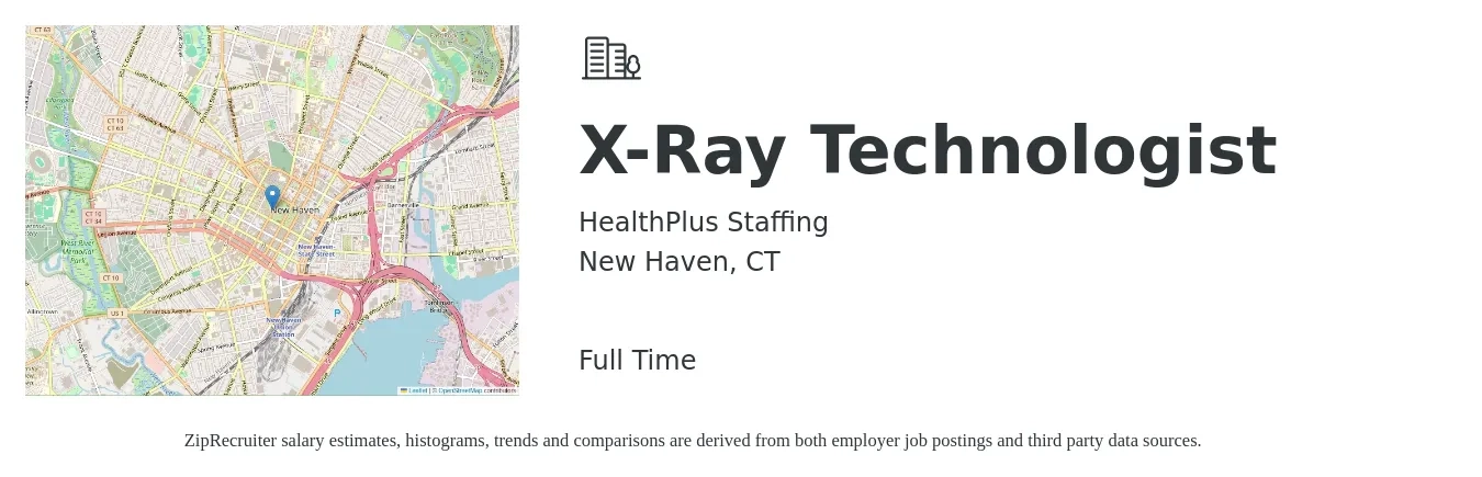 HealthPlus Staffing job posting for a X-Ray Technologist in New Haven, CT with a salary of $1,260 to $2,200 Weekly with a map of New Haven location.