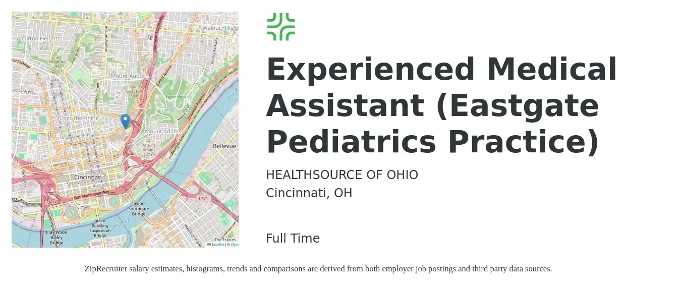 HEALTHSOURCE OF OHIO job posting for a Experienced Medical Assistant (Eastgate Pediatrics Practice) in Cincinnati, OH with a salary of $17 to $22 Hourly with a map of Cincinnati location.