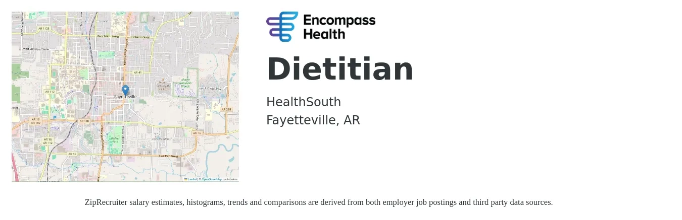 Encompass Health job posting for a Dietitian in Fayetteville, AR with a salary of $52,000 to $76,000 Yearly with a map of Fayetteville location.