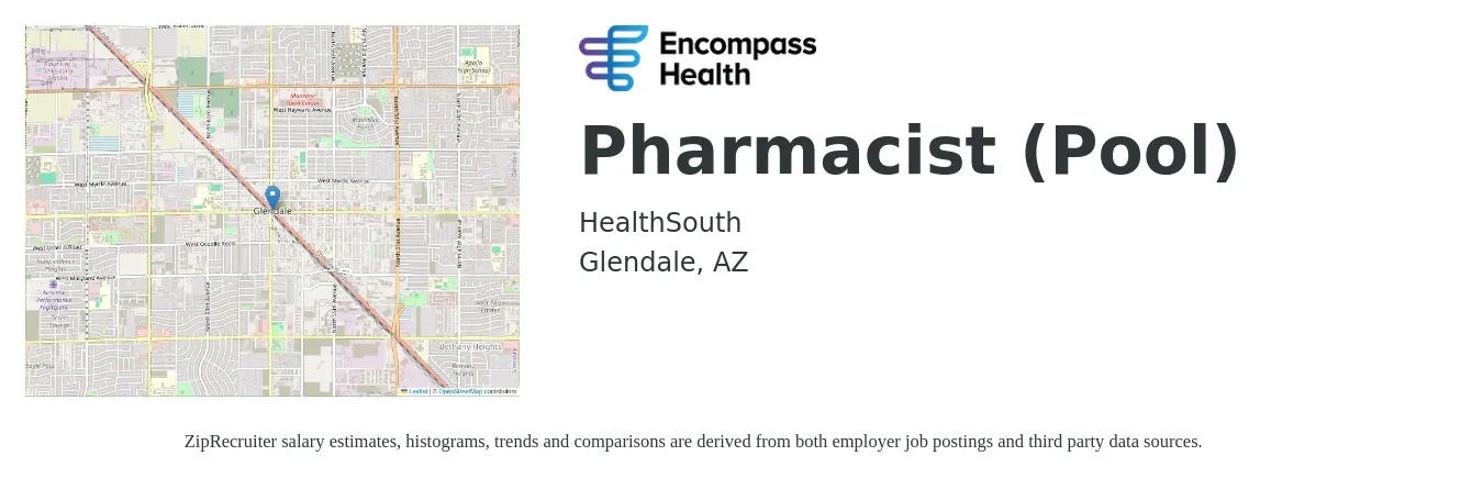 HealthSouth job posting for a Pharmacist (Pool) in Glendale, AZ with a salary of $53 to $63 Hourly with a map of Glendale location.