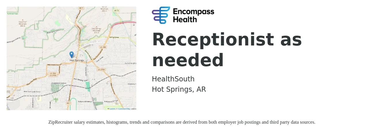 HealthSouth job posting for a Receptionist as needed in Hot Springs, AR with a salary of $13 to $17 Hourly with a map of Hot Springs location.