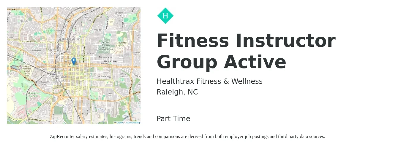 Healthtrax Fitness & Wellness job posting for a Fitness Instructor Group Active in Raleigh, NC with a salary of $16 to $26 Hourly with a map of Raleigh location.