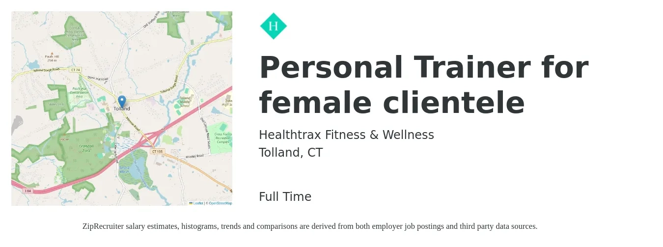 Healthtrax Fitness & Wellness job posting for a Personal Trainer for female clientele in Tolland, CT with a salary of $18 to $30 Hourly with a map of Tolland location.