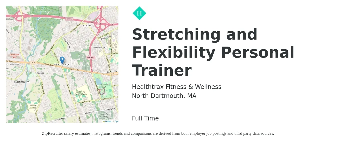 Healthtrax Fitness & Wellness job posting for a Stretching and Flexibility Personal Trainer in North Dartmouth, MA with a salary of $20 to $33 Hourly with a map of North Dartmouth location.