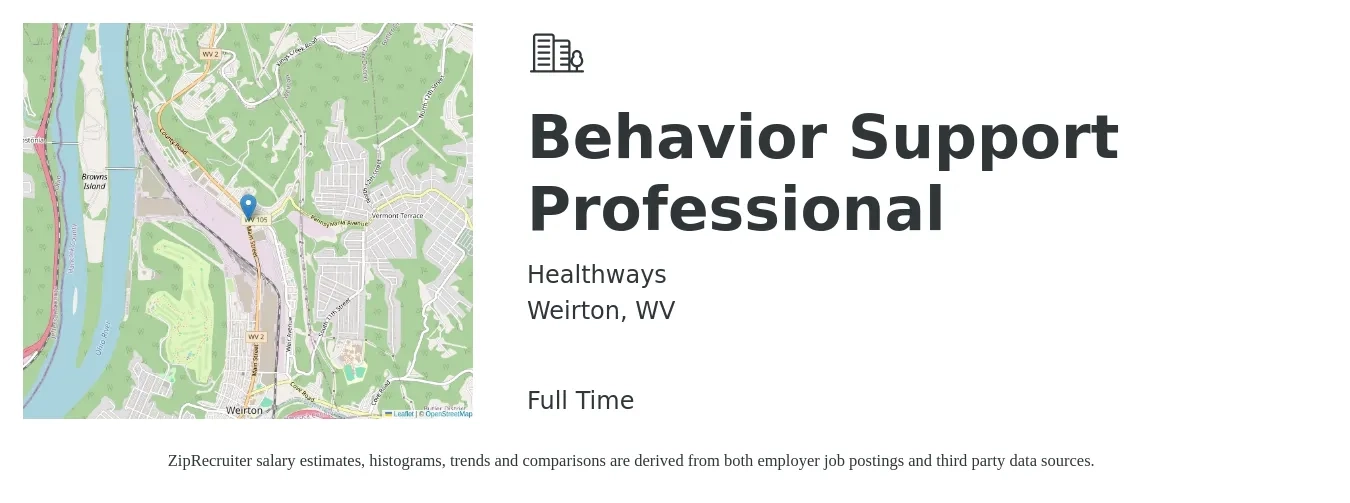 Healthways job posting for a Behavior Support Professional in Weirton, WV with a salary of $15 to $18 Hourly with a map of Weirton location.