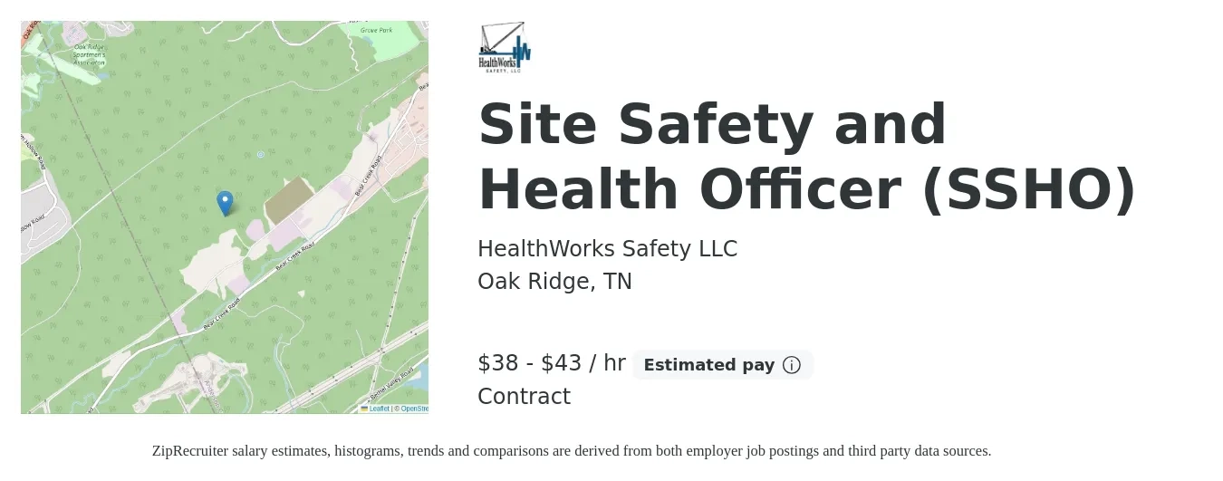 HealthWorks Safety LLC job posting for a Site Safety and Health Officer (SSHO) in Oak Ridge, TN with a salary of $40 to $45 Hourly with a map of Oak Ridge location.