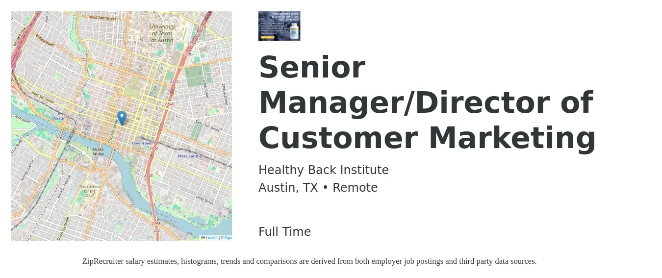 Healthy Back Institute job posting for a Senior Manager/Director of Customer Marketing in Austin, TX with a salary of $89,200 to $129,800 Yearly with a map of Austin location.