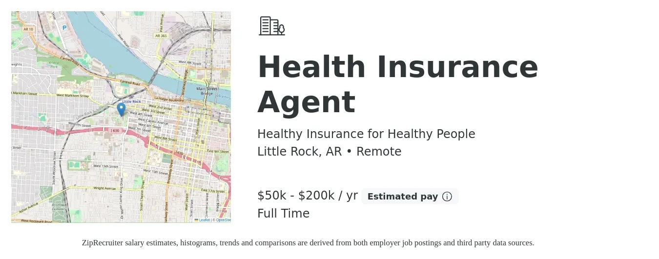 Healthy Insurance for Healthy People job posting for a Health Insurance Agent in Little Rock, AR with a salary of $50,000 to $200,000 Yearly with a map of Little Rock location.