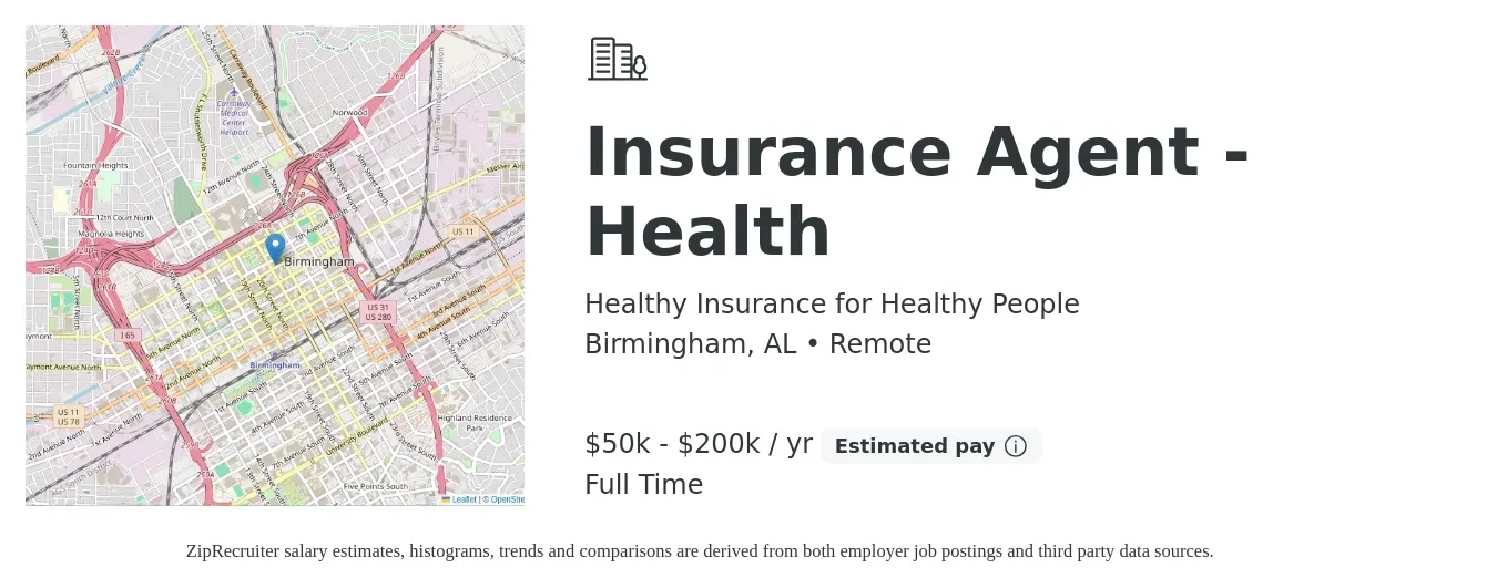 Healthy Insurance for Healthy People job posting for a Insurance Agent - Health in Birmingham, AL with a salary of $50,000 to $200,000 Yearly with a map of Birmingham location.