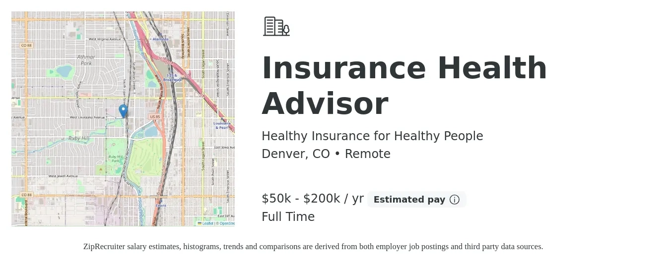 Healthy Insurance for Healthy People job posting for a Insurance Health Advisor in Denver, CO with a salary of $50,000 to $200,000 Yearly with a map of Denver location.