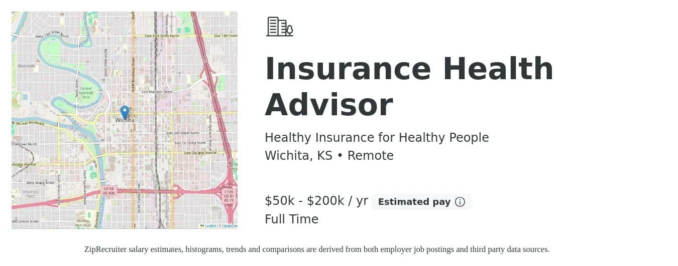 Healthy Insurance for Healthy People job posting for a Insurance Health Advisor in Wichita, KS with a salary of $50,000 to $200,000 Yearly with a map of Wichita location.