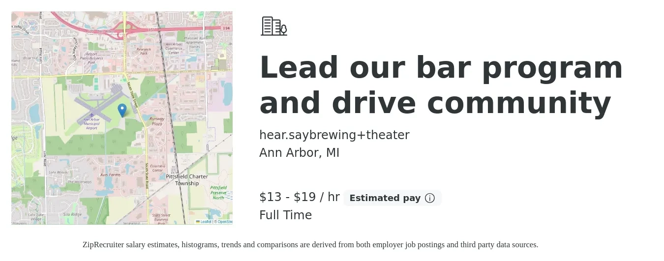 hear.saybrewing+theater job posting for a Lead our bar program and drive community in Ann Arbor, MI with a salary of $14 to $20 Hourly with a map of Ann Arbor location.
