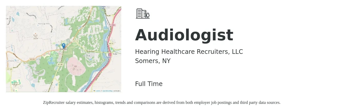 Hearing Healthcare Recruiters, LLC job posting for a Audiologist in Somers, NY with a salary of $73,800 to $103,100 Yearly with a map of Somers location.