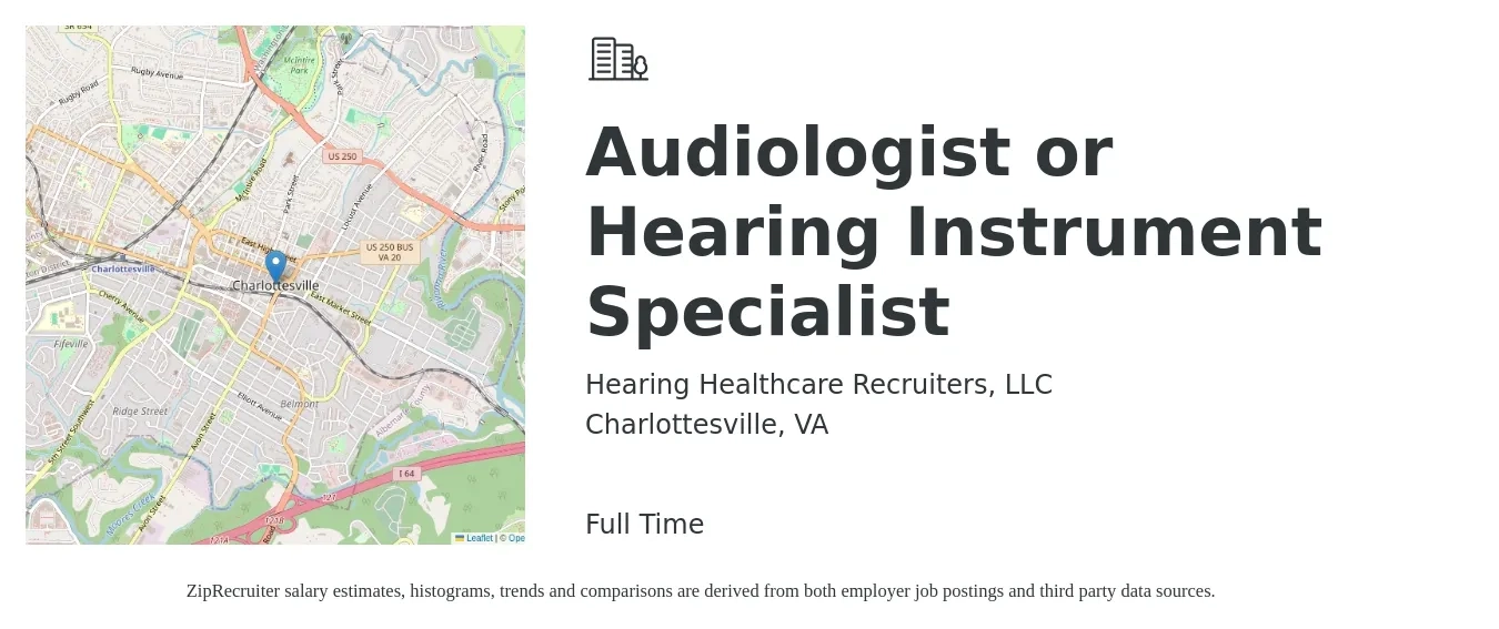 Hearing Healthcare Recruiters, LLC job posting for a Audiologist or Hearing Instrument Specialist in Charlottesville, VA with a salary of $69,900 to $97,700 Yearly with a map of Charlottesville location.