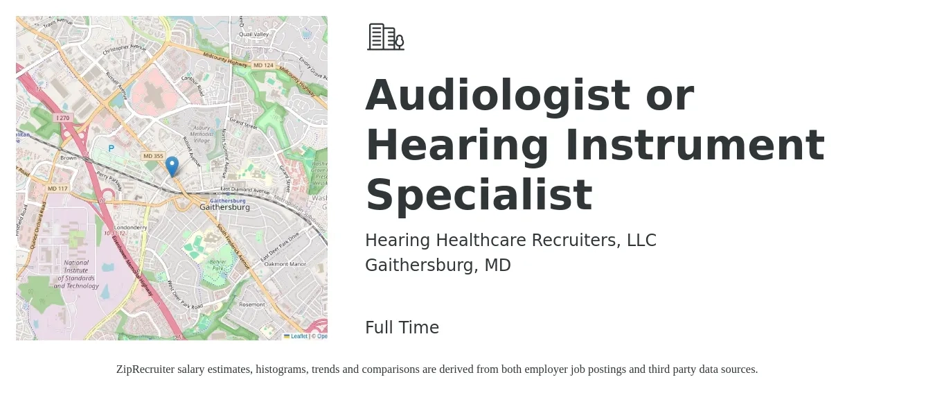 Hearing Healthcare Recruiters, LLC job posting for a Audiologist or Hearing Instrument Specialist in Gaithersburg, MD with a salary of $76,200 to $106,400 Yearly with a map of Gaithersburg location.