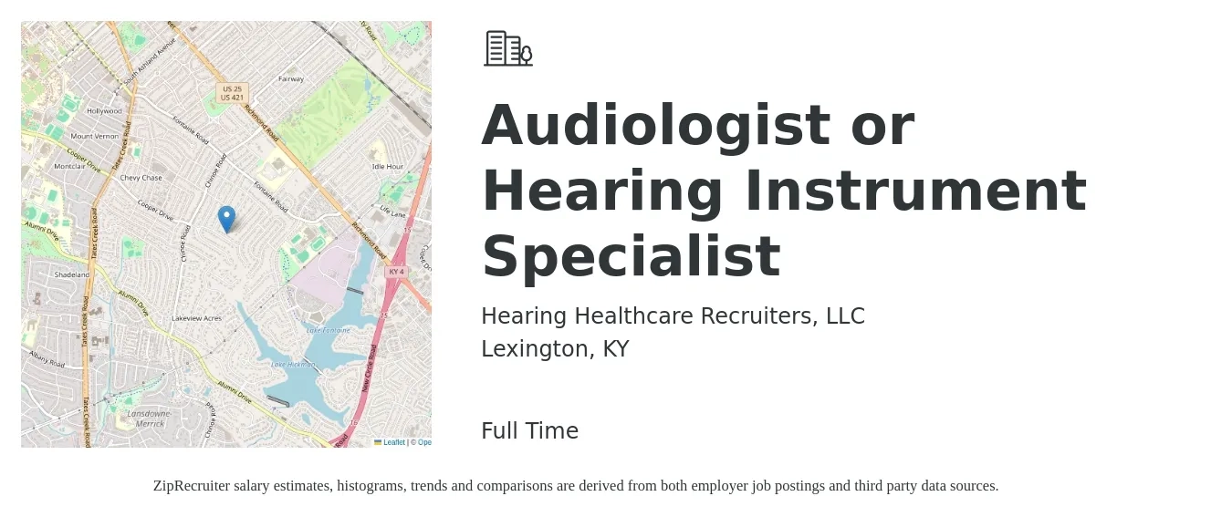 Hearing Healthcare Recruiters, LLC job posting for a Audiologist or Hearing Instrument Specialist in Lexington, KY with a salary of $70,100 to $97,900 Yearly with a map of Lexington location.
