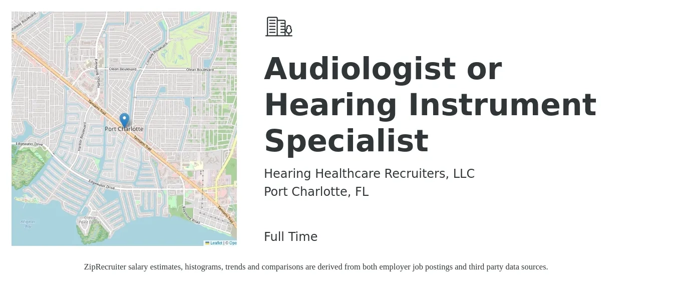 Hearing Healthcare Recruiters, LLC job posting for a Audiologist or Hearing Instrument Specialist in Port Charlotte, FL with a salary of $58,200 to $81,300 Yearly with a map of Port Charlotte location.