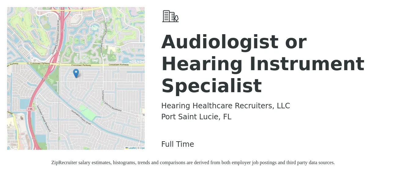 Hearing Healthcare Recruiters, LLC job posting for a Audiologist or Hearing Instrument Specialist in Port Saint Lucie, FL with a salary of $70,500 to $98,500 Yearly with a map of Port Saint Lucie location.