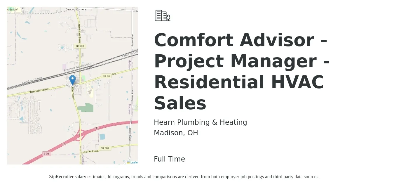 Hearn Plumbing & Heating job posting for a Comfort Advisor - Project Manager - Residential HVAC Sales in Madison, OH with a salary of $90,000 to $150,000 Yearly with a map of Madison location.