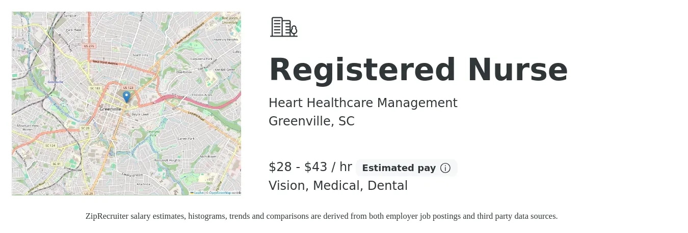 Heart Healthcare Management job posting for a Registered Nurse in Greenville, SC with a salary of $30 to $45 Hourly and benefits including dental, medical, pto, and vision with a map of Greenville location.