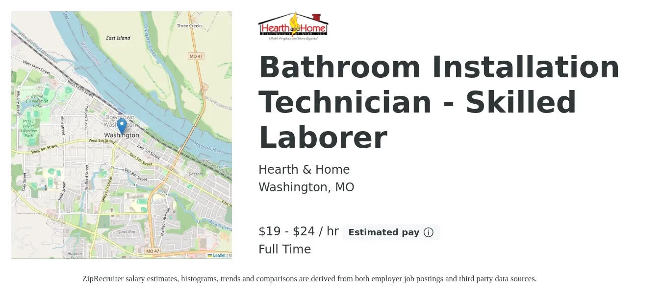 Hearth & Home job posting for a Bathroom Installation Technician - Skilled Laborer in Washington, MO with a salary of $20 to $25 Hourly with a map of Washington location.