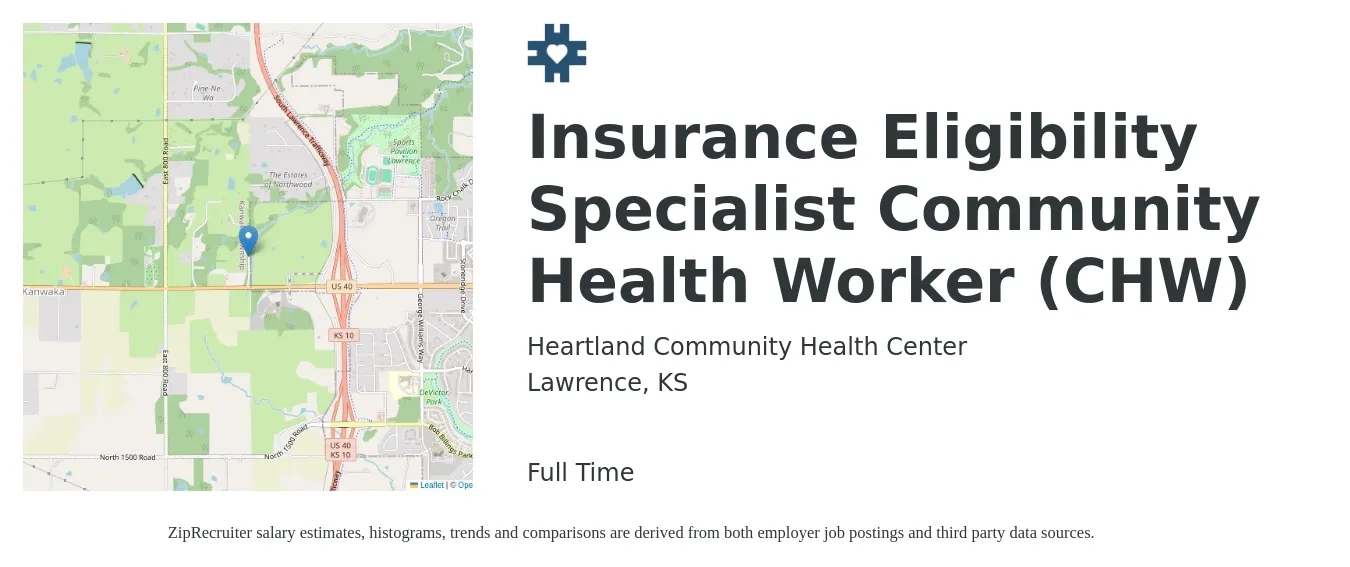 Heartland Community Health Center job posting for a Insurance Eligibility Specialist Community Health Worker (CHW) in Lawrence, KS with a salary of $17 to $21 Hourly with a map of Lawrence location.